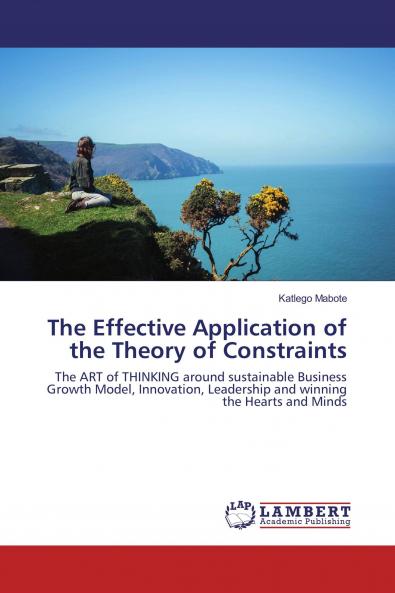 The Effective Application of the Theory of Constraints