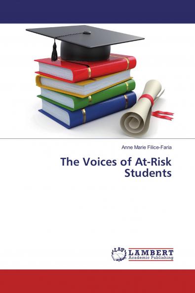 The Voices of At-Risk Students