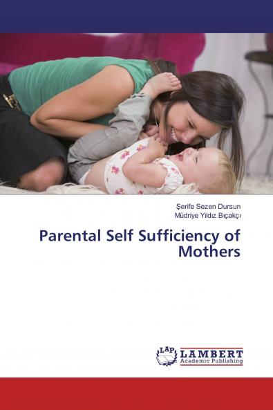 Parental Self Sufficiency of Mothers