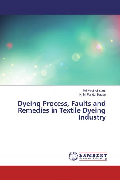 Dyeing Process Faults and Remedies in Textile Dyeing Industry