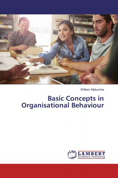 Basic Concepts in Organisational Behaviour