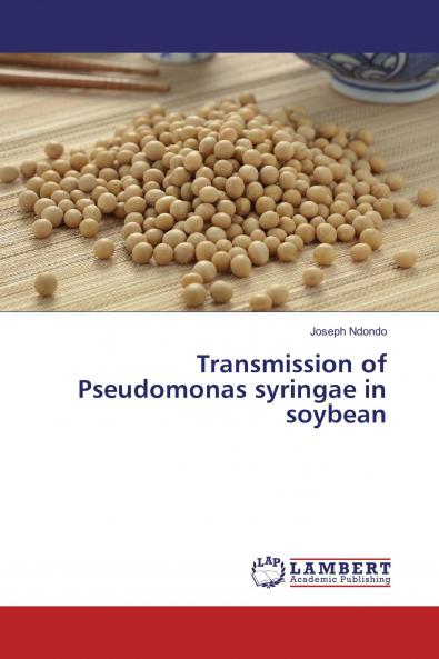 Transmission of Pseudomonas syringae in soybean