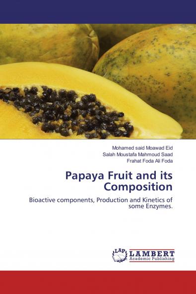 Papaya Fruit and its Composition