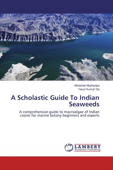 A Scholastic Guide To Indian Seaweeds