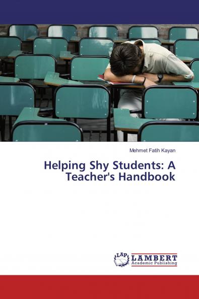 Helping Shy Students: A Teacher's Handbook