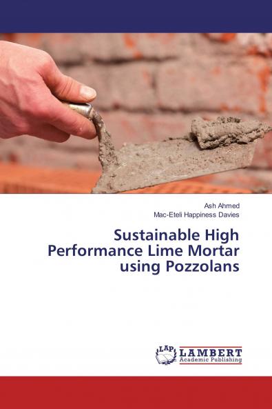 Sustainable High Performance Lime Mortar using Pozzolans