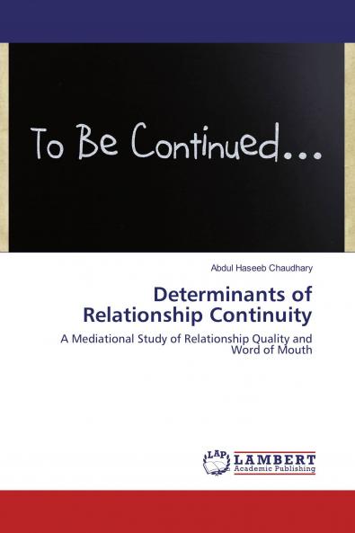 Determinants of Relationship Continuity