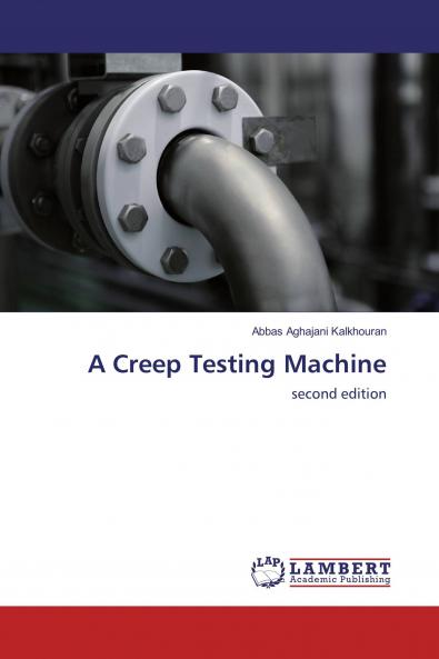 A Creep Testing Machine