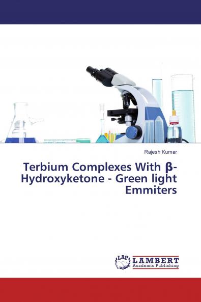 Terbium Complexes With ��- Hydroxyketone - Green light Emmiters