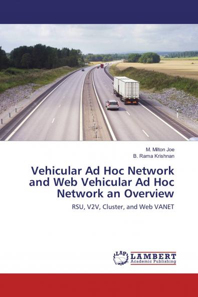 Vehicular Ad Hoc Network and Web Vehicular Ad Hoc Network an Overview