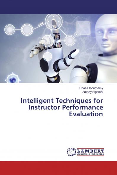 Intelligent Techniques for Instructor Performance Evaluation