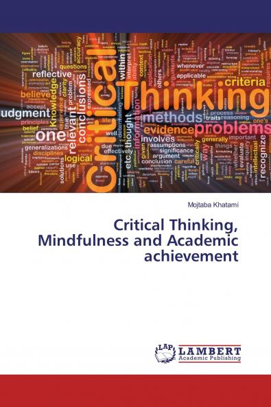 Critical Thinking Mindfulness and Academic achievement