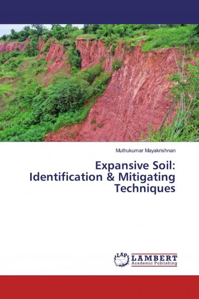 Expansive Soil: Identification & Mitigating Techniques