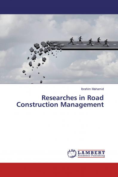 Researches in Road Construction Management