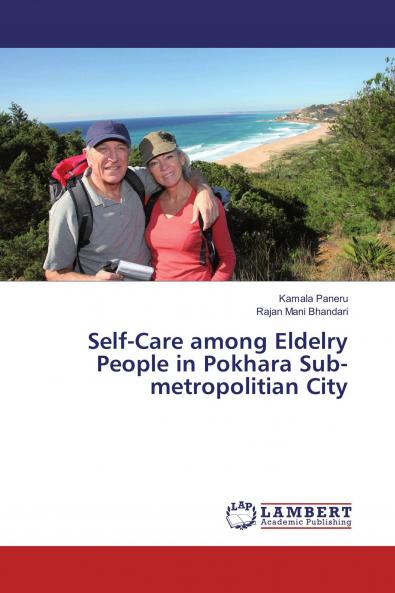 Self-Care among Eldelry People in Pokhara Sub-metropolitian City