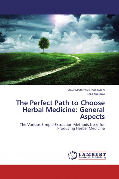 The Perfect Path to Choose Herbal Medicine: General Aspects