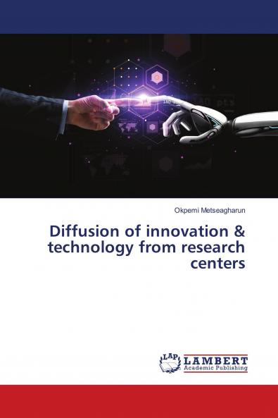 Diffusion of innovation & technology from research centers
