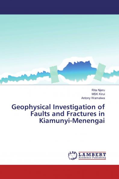 Geophysical Investigation of Faults and Fractures in Kiamunyi-Menengai