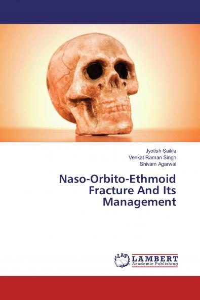 Naso-Orbito-Ethmoid Fracture And Its Management
