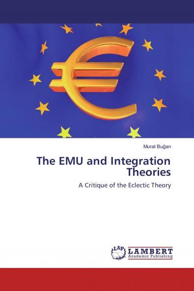 The EMU and Integration Theories