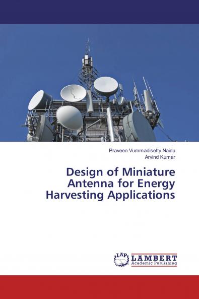 Design of Miniature Antenna for Energy Harvesting Applications