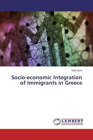 Socio-economic Integration of Immigrants in Greece
