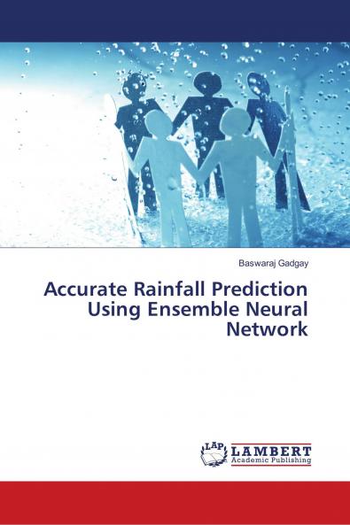 Accurate Rainfall Prediction Using Ensemble Neural Network