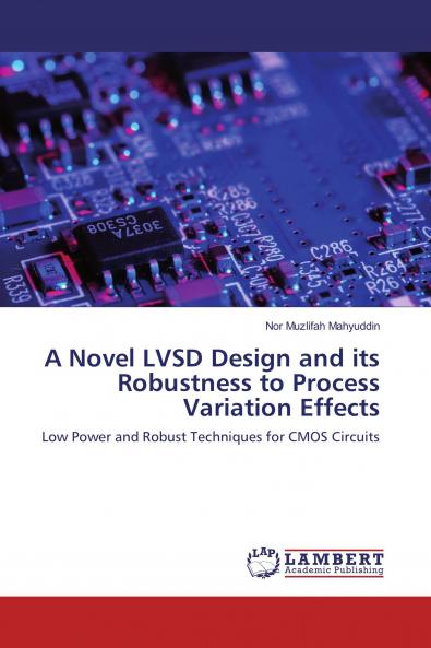 A Novel LVSD Design and its Robustness to Process Variation Effects