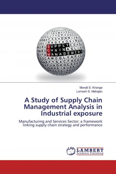 A Study of Supply Chain Management Analysis in Industrial exposure