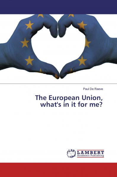 The European Union what's in it for me?