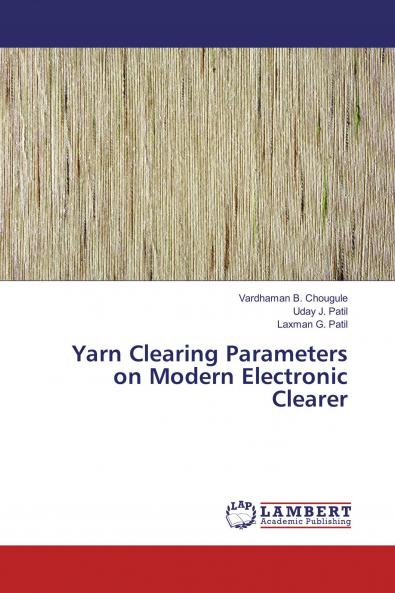 Yarn Clearing Parameters on Modern Electronic Clearer