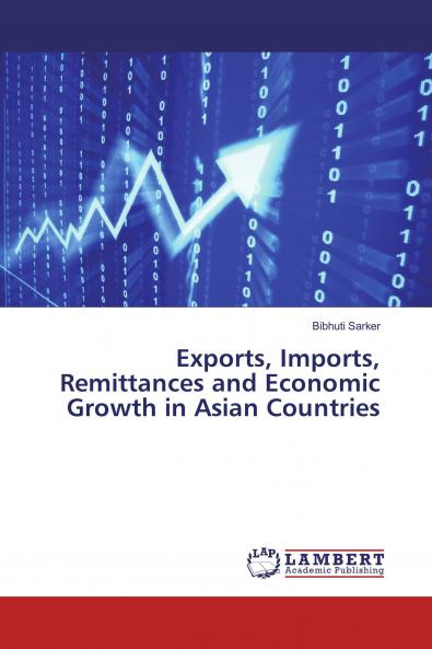 Exports Imports Remittances and Economic Growth in Asian Countries
