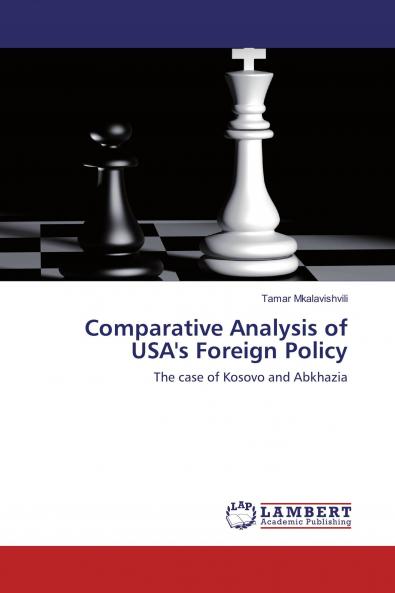 Comparative Analysis of USA's Foreign Policy