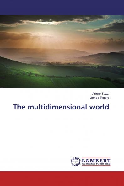 The multidimensional world