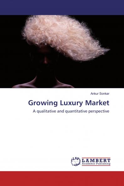 Growing Luxury Market
