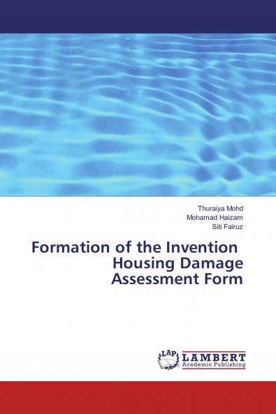 Formation of the Invention Housing Damage Assessment Form