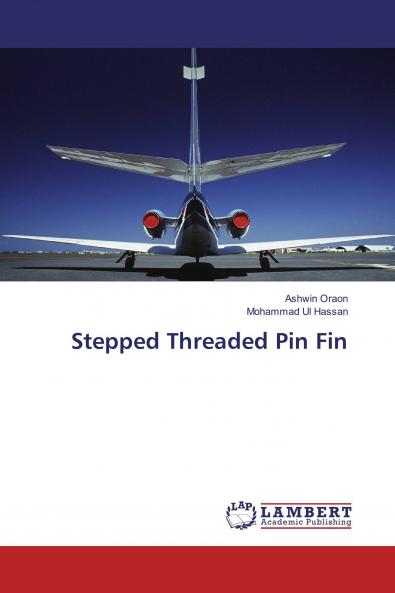 Stepped Threaded Pin Fin