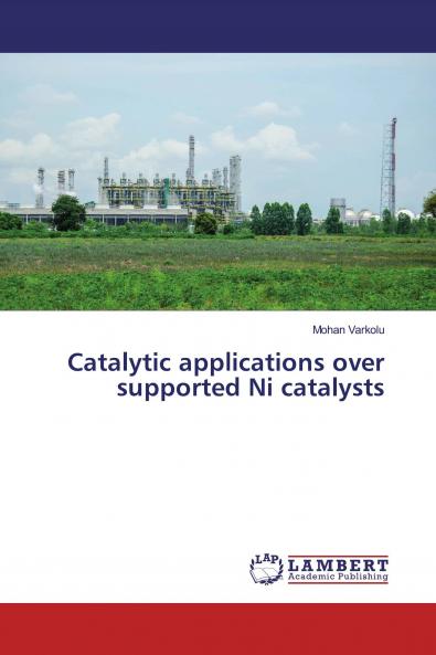 Catalytic applications over supported Ni catalysts