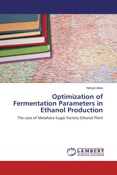 Optimization of Fermentation Parameters in Ethanol Production