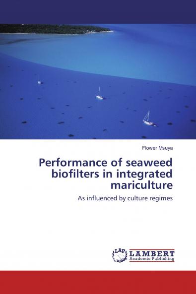 Performance of seaweed biofilters in integrated mariculture