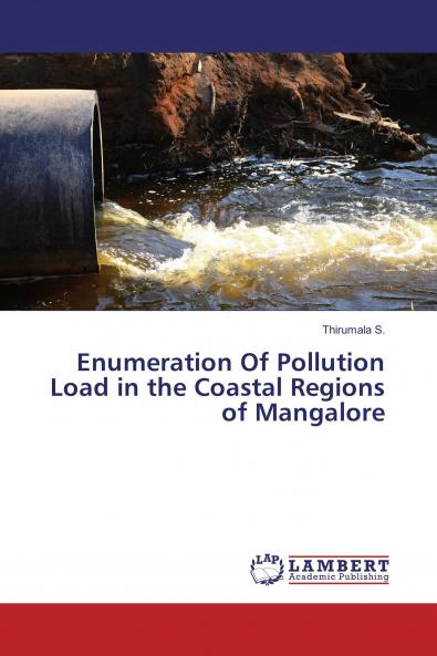 Enumeration Of Pollution Load in the Coastal Regions of Mangalore