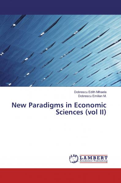 New Paradigms in Economic Sciences (vol II)