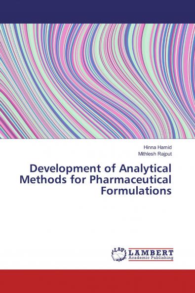 Development of Analytical Methods for Pharmaceutical Formulations