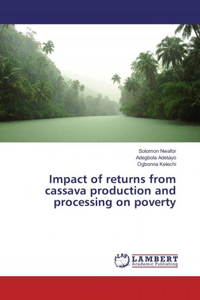 Impact of returns from cassava production and processing on poverty