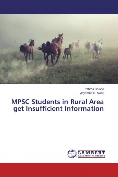 MPSC Students in Rural Area get Insufficient Information