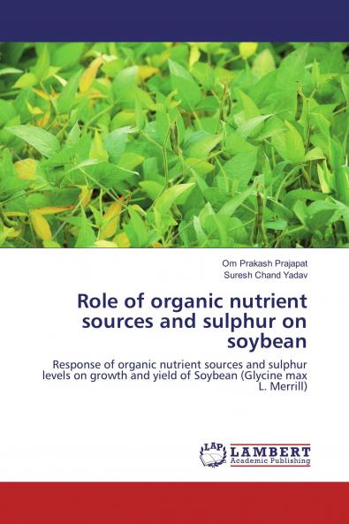 Role of organic nutrient sources and sulphur on soybean