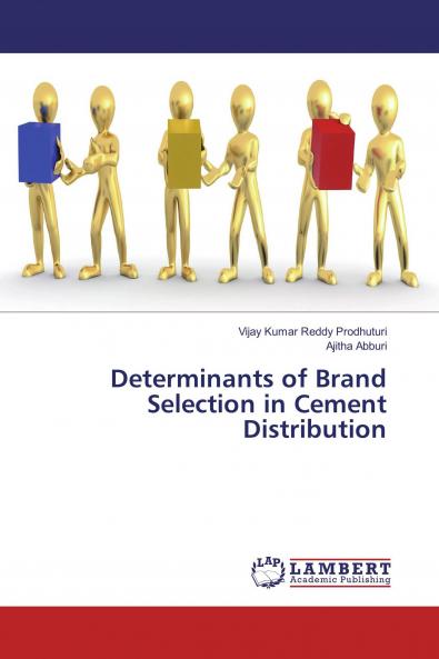 Determinants of Brand Selection in Cement Distribution