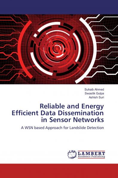 Reliable and Energy Efficient Data Dissemination in Sensor Networks