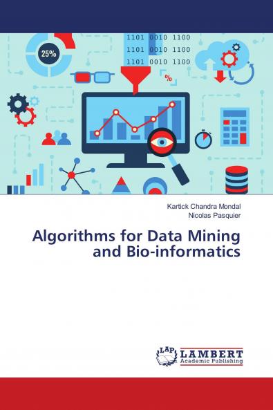 Algorithms for Data Mining and Bio-informatics