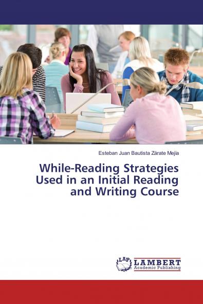 While-Reading Strategies Used in an Initial Reading and Writing Course